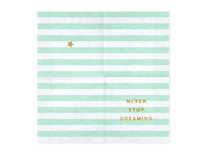 Set 20 Servetele Dungi - Never Stop Dreaming, Menta, 33X33Cm