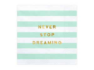 Set 20 Servetele Dungi - Never Stop Dreaming, Menta, 33X33Cm